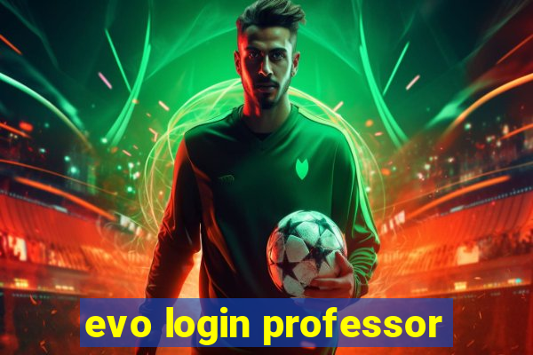 evo login professor